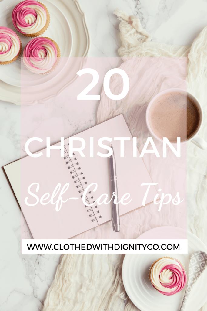 20 Christian Self-Care Tips