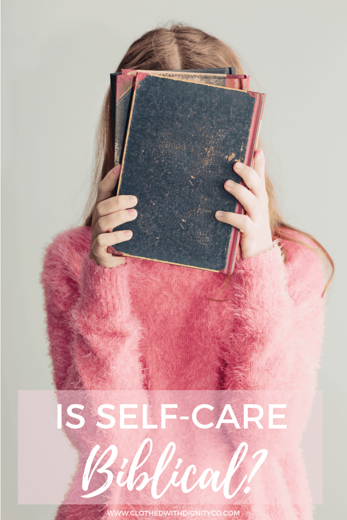 Is Self-Care Biblical?