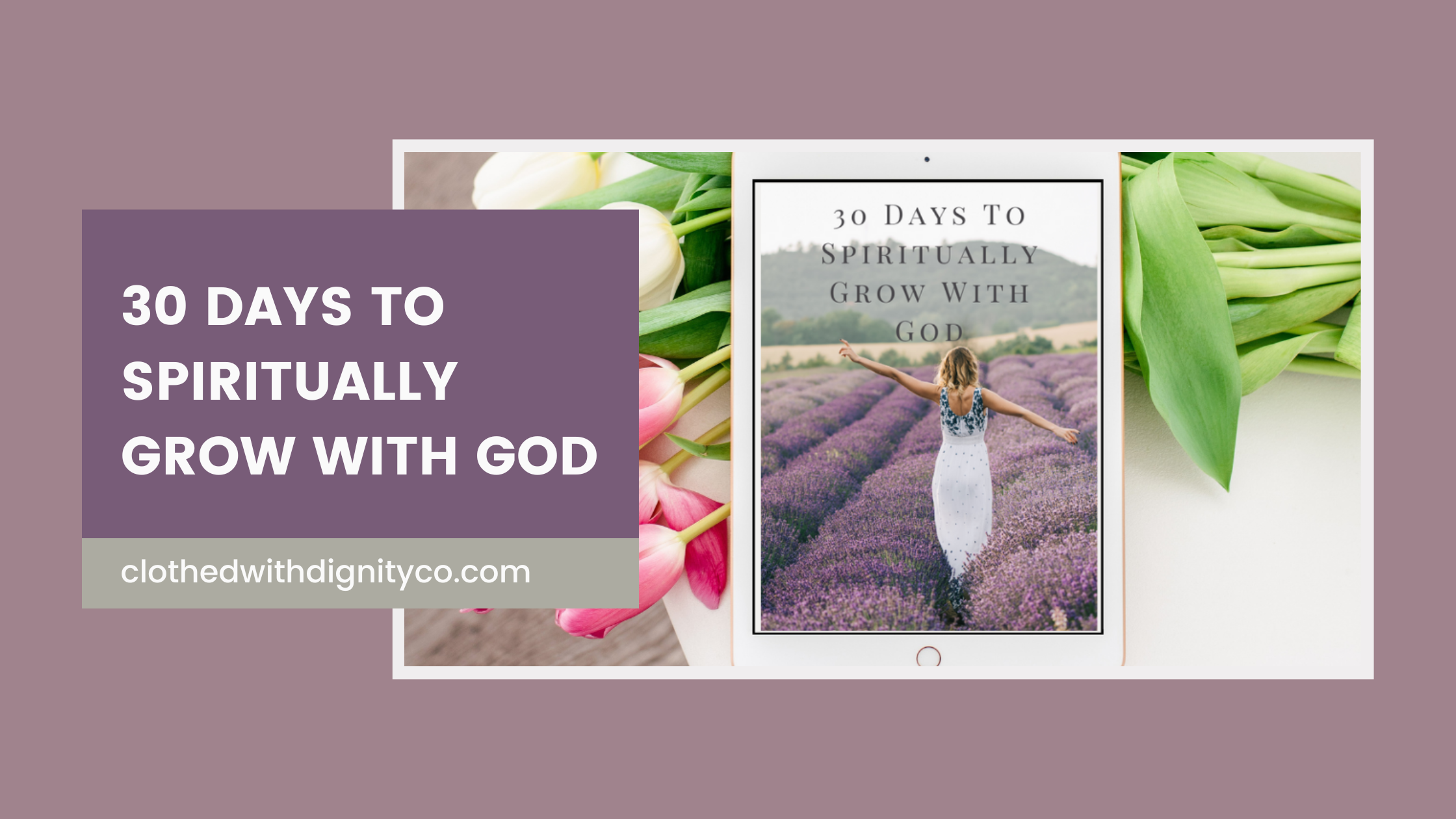 30 Spiritual Goals Every Christian Woman Should Have