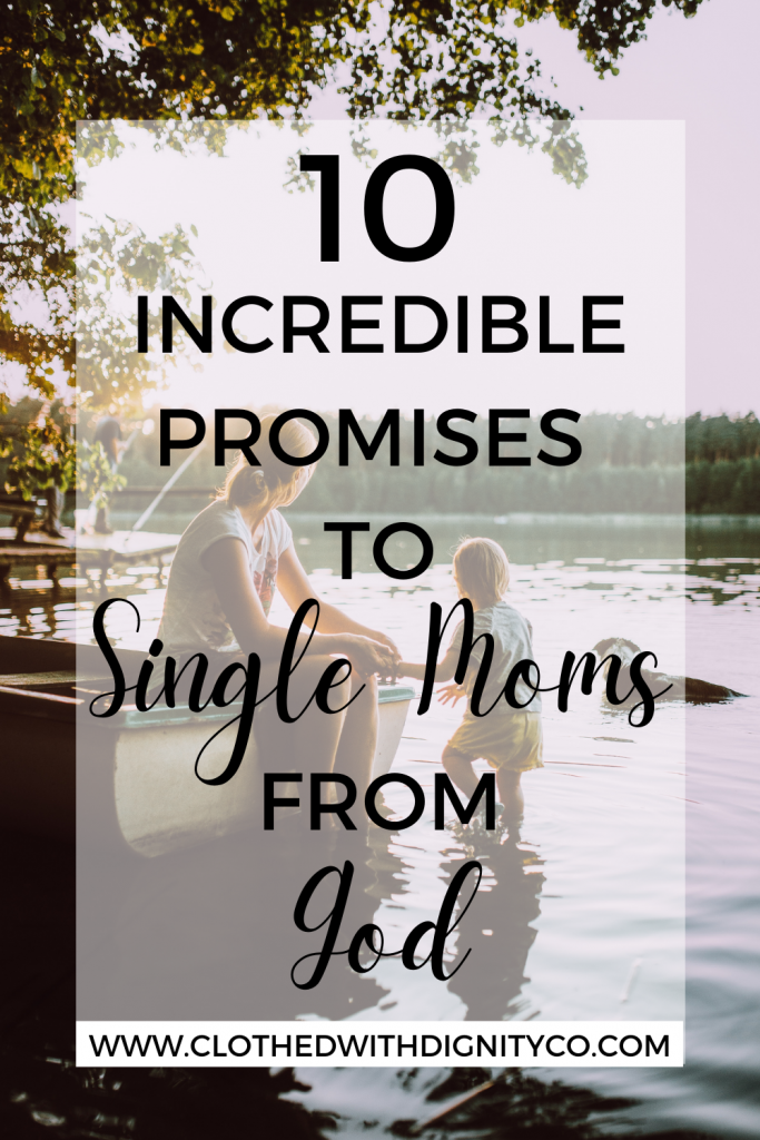 10 Incredible Promises To Single Moms From God