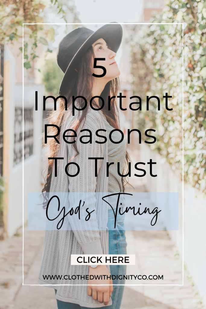 reasons to trust God's Timing